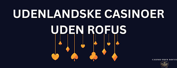 Gratis Casino uden ROFUS Oplev Ægte Spilglæde